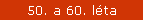50. a 60. l�ta